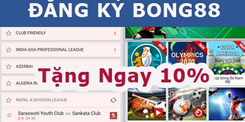Những bước đăng ký bong88 nhanh chóng